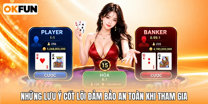 Những lưu ý cốt lõi đảm bảo an toàn khi tham gia Những lưu ý cốt lõi đảm bảo an toàn khi tham gia